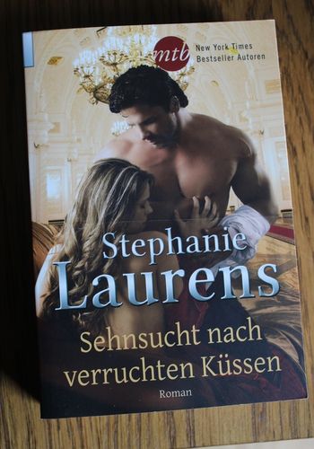 Stephanie Laurens: Sehnsucht nach verruchten Küssen