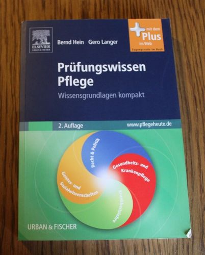 Bernd Hein/Gero Langer: Prüfungswissen Pflege - Wissensgrundlagen kompakt (mit dem + im Web)