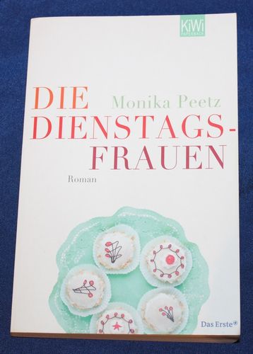 Monika Peetz: Die Dienstagsfrauen (Roman)