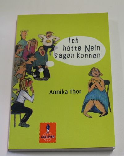 Annika Thor: Ich hätte Nein sagen können