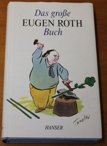 Eugen Roth: Das große Eugen Roth-Buch