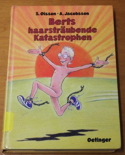 S. Olsson/ A Jacobsson: Berts haarsträubende Kathastrophen