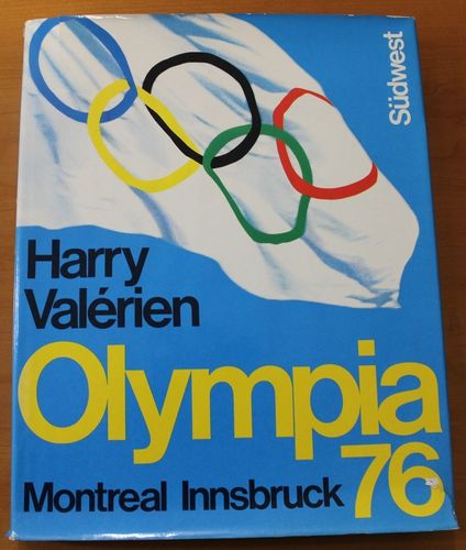 H. Valerien: Olympia 76 Montreal Innsbruck
