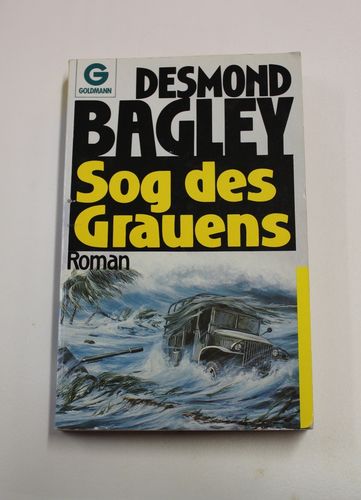 D. Bagley: Sog des Grauens