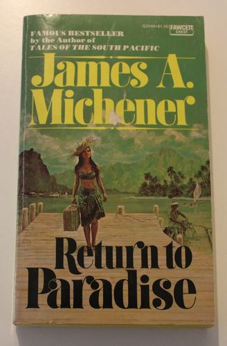 J. A. Michener: Return to Paradise