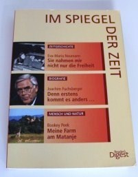 Im Spiegel der Zeit: E.-M. Neumann, J. Fuchsberger; B. Peek