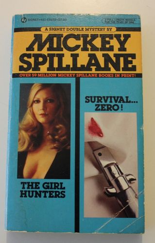 M. Spillane: The Girl Hunters / Survival ... Zero!