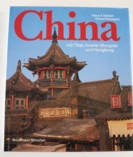 Dietsch/Pansegrau: China mit Tibet, Innerer Mongolei und Hongkong