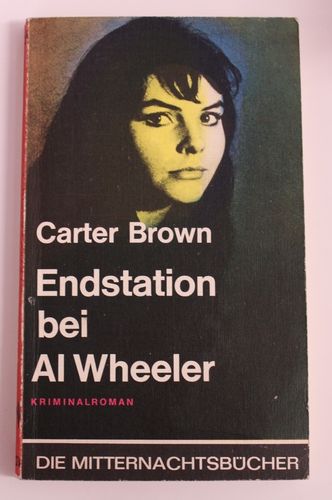 C. Brown: Endstation bei Al Wheeler (Krimi)