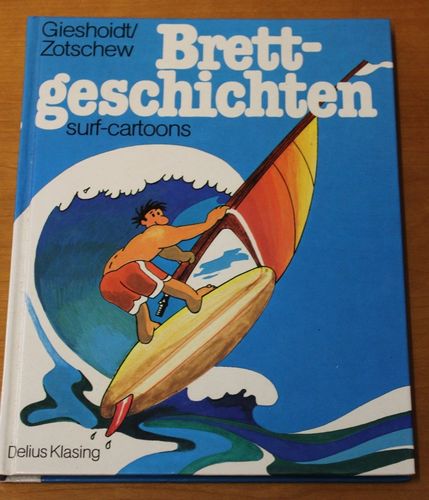 Gieshoidt/Zotschew: Brettgeschichten - surf cartoons