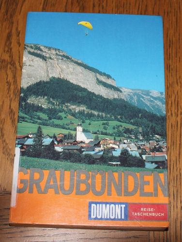 Dumont Reise-Taschenbuch: Johannes Eue: Graubünden