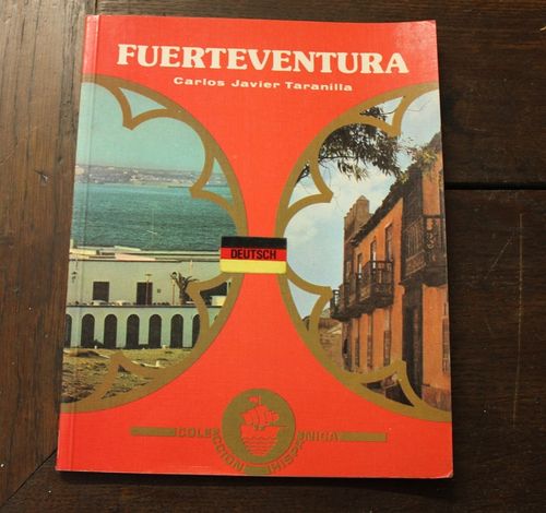 C. J. Taranilla: Fuerteventura (deutsche Ausgabe)