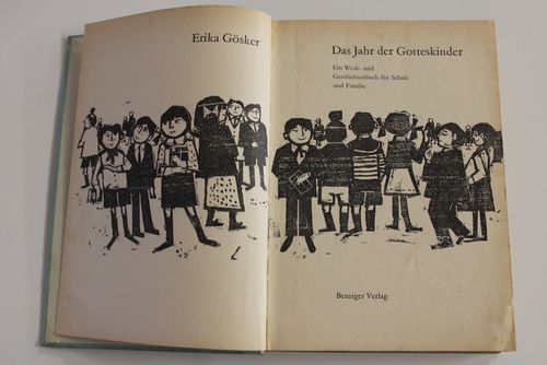 Erika Gösker: Das Jahr der Gotteskinder - Ein Werk- und Geschichtenbuch für Schule und Familie