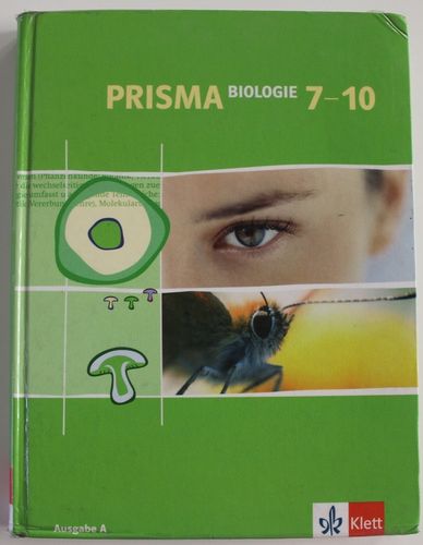 Prisma Biologie 7-10, Ausgabe A