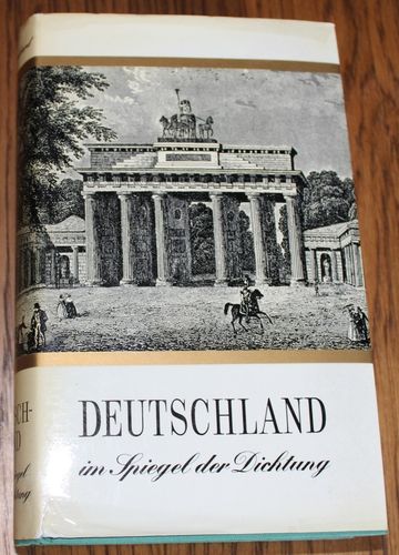Deutschland im Spiegel der Dichtung - Zusammengestellt von Marianne Bernhard