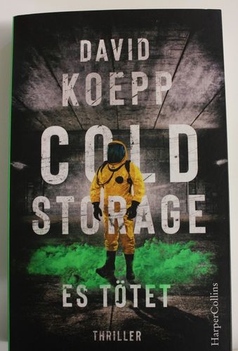 David Koepp: Cold Storage - Es tötet (Thriller)
