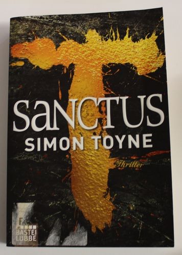 Simon Toyne: Sanctus (Thriller)