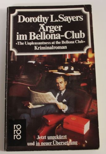 Dorothy L. Sayers: Ärger im Bellona-Club (Kriminalroman) / "The Unpleasantness at the Bellona Club"