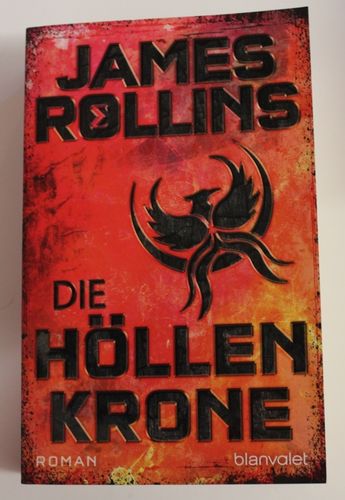 James Rollins: Die Höllenkrone (Roman)