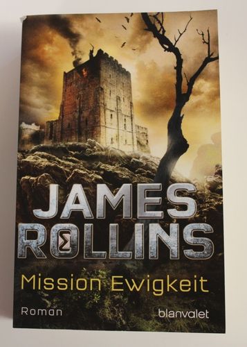 James Rollins: Mission Ewigkeit (Roman)