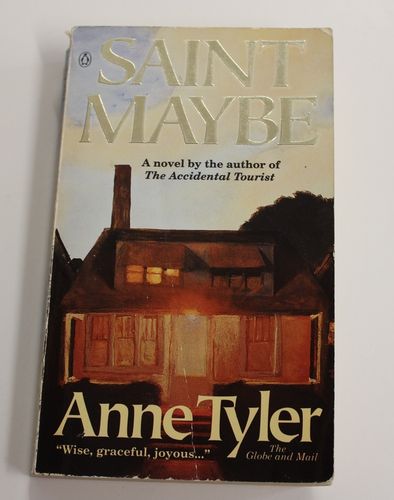 Anne Tyler: Saint Maybe