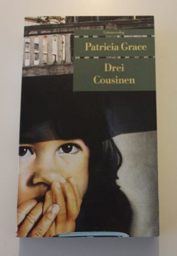 Patricia Grace: Drei Cousinen