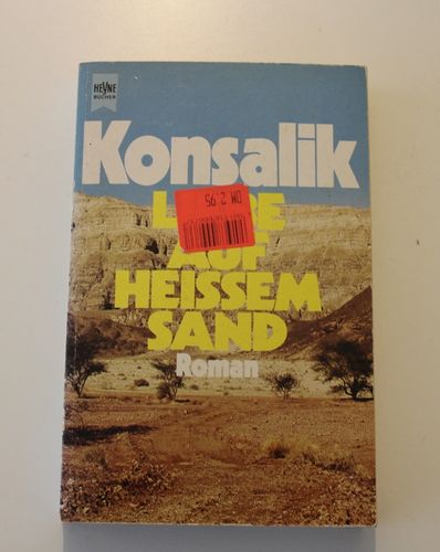 Heinz G. Konsalik: Liebe auf heißem Sand (Roman)