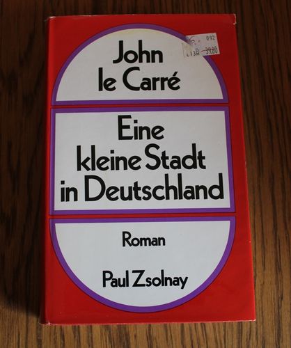John le Carré: Eine kleine Stadt in Deutschland (Roman)