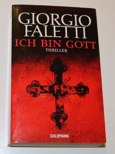 Giorgio Faletti: Ich bin Gott (Thriller)