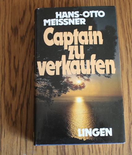 Hans-Otto Meissner: Captain zu verkaufen