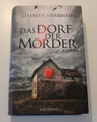 Elisabeth Herrmann: Das Dorf der Mörder (Roman)