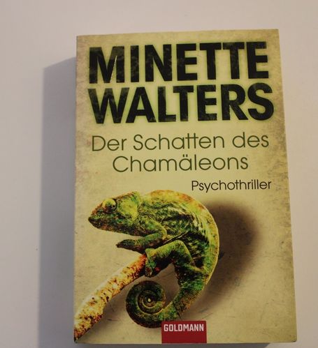 Minette Walters: Der Schatten des Chamäleons (Psychothriller)