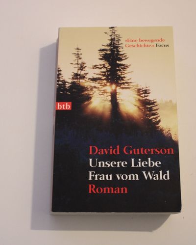 David Guterson: Unsere liebe Frau vom Wald (Roman)