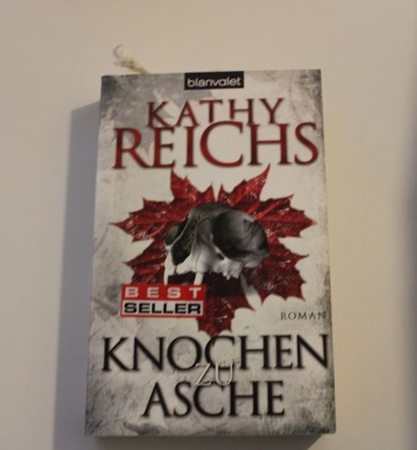 Kathy Reichs: Knochenasche (Roman)