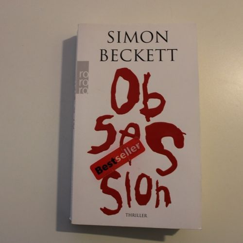 Simon Beckett: Obsession (Thriller)