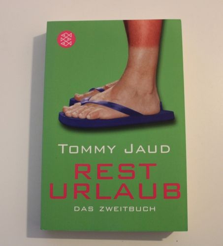 Tommy Jaud: Resturlaub - Das Zweitbuch