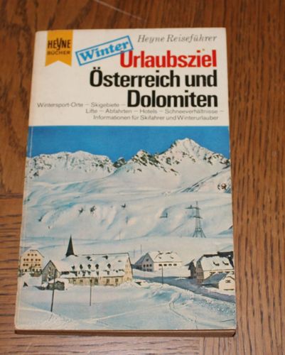 Winter Urlaubsziel Österreich und Dolomiten