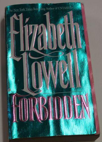 Elizabeth Lowell: Forbidden