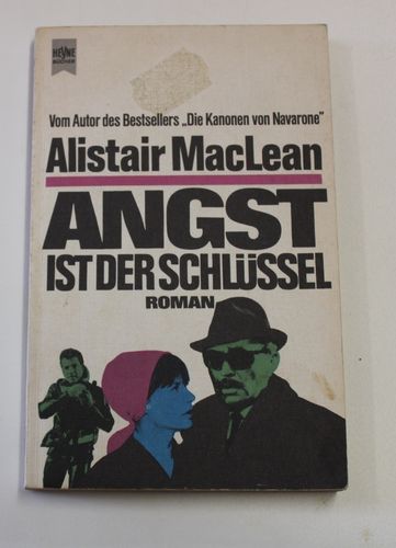 Alistair MacLean: Angst ist der Schlüssel (Roman)