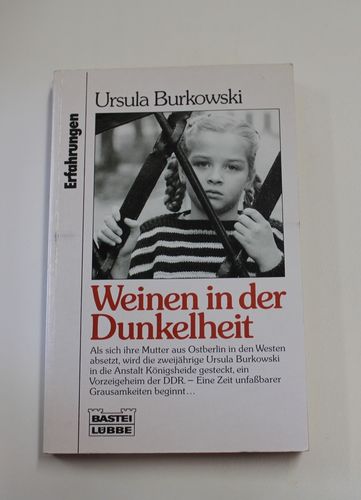 Ursula Burkowski: Weinen in der Dunkelheit