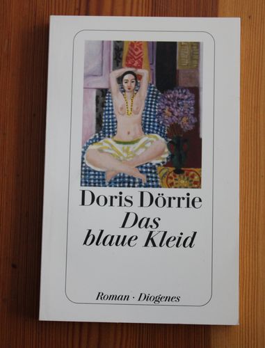 Doris Dörrie: Das blaue Kleid (Roman)