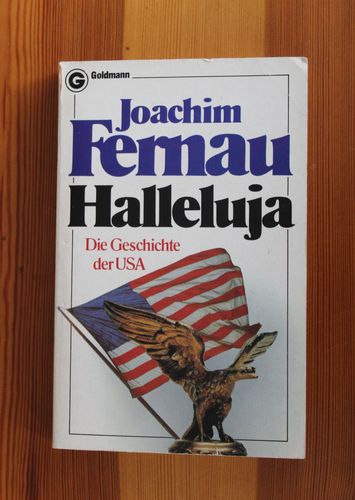 Joachim Fernau: Halleluja - Die Geschichte der USA