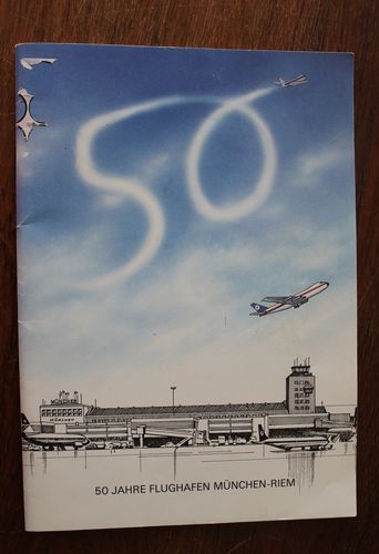 50 Jahre Flughafen München-Riem