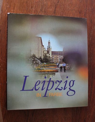 Rössing / Schütte: Leipzig in Farbe (1984)