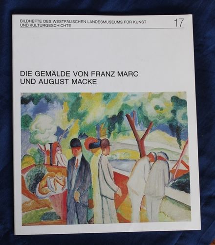 Ernst-G. Güse: Die Gemälde von Franz Marc und August Macke