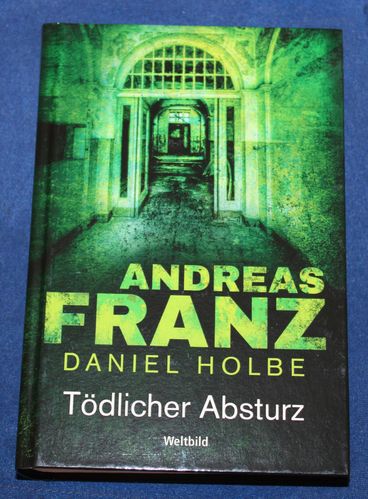 Andreas Franz: Tödlicher Absturz