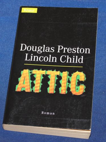 Douglas Preston/Lincoln Child: Attic