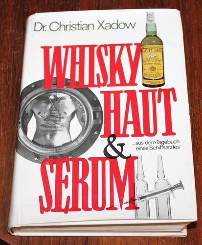Dr. Christian Xadow: Whisky, Haut &amp; Serum