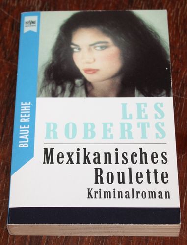 Les Roberts: Mexikanisches Roulette