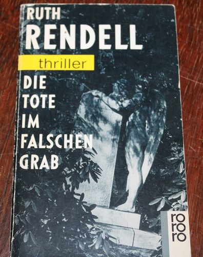 Ruth Rendell: Die Tote im falschen Grab (Thriller)